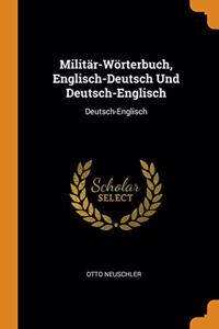 MILIT R-W RTERBUCH, ENGLISCH-DEUTSCH UND