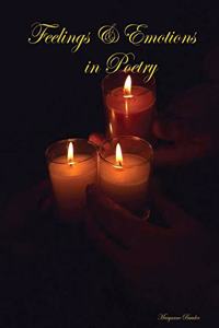 Feelings Of Me, Poetry Of Emotions # 2