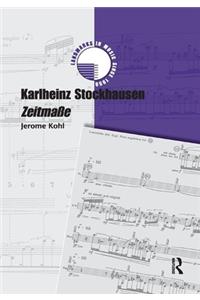 Karlheinz Stockhausen: Zeitma�