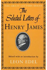 Selected Letters of Henry James