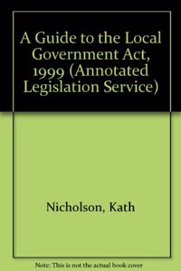 A Guide to the Local Government Act, 1999