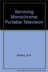 Servicing Monochrome Portable Television