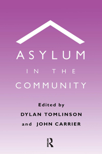 Asylum in the Community