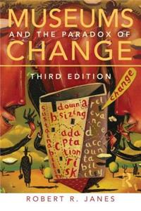 Museums and the Paradox of Change