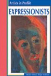 Artists in Profile Expressionists