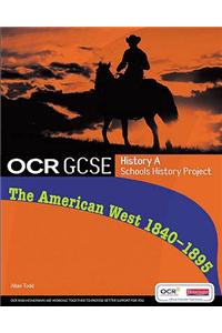 GCSE OCR a Shp: American West 1840-95 Student Book