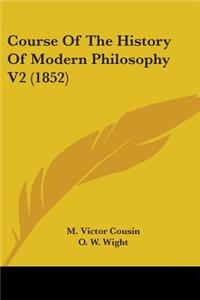 Course Of The History Of Modern Philosophy V2 (1852)