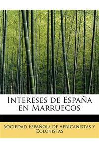 Intereses de Espa a En Marruecos