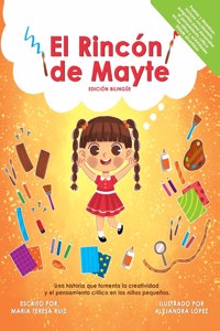Rincón de Mayte (Edición Bilingüe/ Bilingual edition).