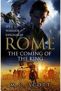 Rome: The Coming of the King