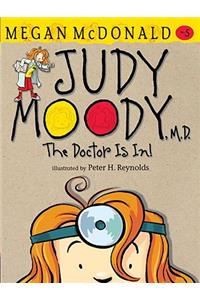 Judy Moody, M.D.: The Doctor Is In!