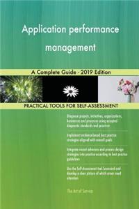 Application performance management A Complete Guide - 2019 Edition