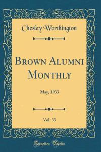 Brown Alumni Monthly, Vol. 33: May, 1933 (Classic Reprint)