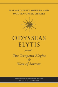The Oxopetra Elegies and West of Sorrow