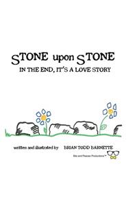 Stone Upon Stone