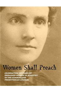 Women Shall Preach