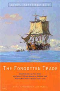 The Forgotten Trade