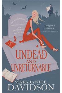 Undead And Unreturnable