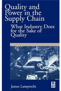 Quality and Power in the Supply Chain