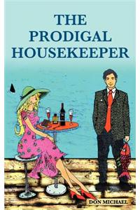 Prodigal Housekeeper