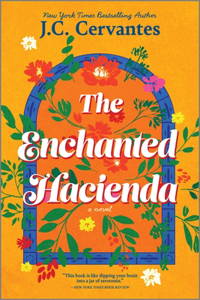 Enchanted Hacienda