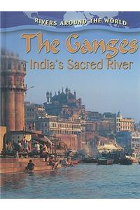 Ganges: India's Sacred River