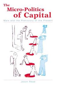Micro-Politics of Capital
