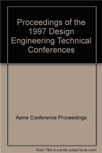 Proceeding of Asme Design Engineering Technical Conferences: CD-ROM