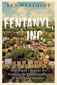 Fentanyl, Inc.