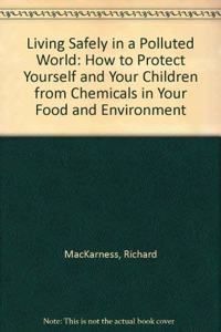 Living Safely Polluted Wrl