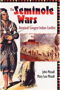 Seminole Wars: America's Longest Indian Conflict