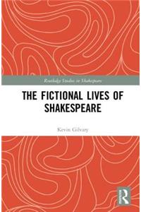 The Fictional Lives of Shakespeare
