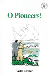 O Pioneers!