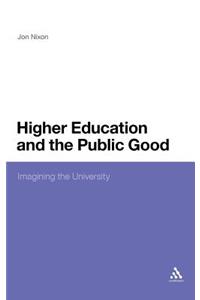 Higher Education and the Public Good