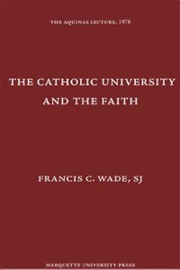 The Catholic University & the Faith