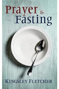 Prayer and Fasting