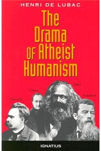 Drama of Atheist Humanism