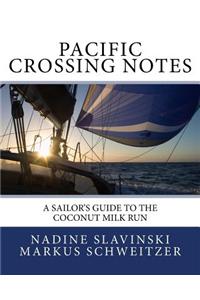 Pacific Crossing Notes