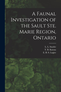 Faunal Investigation of the Sault Ste. Marie Region, Ontario