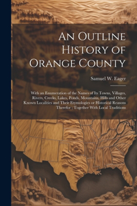 Outline History of Orange County