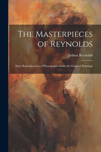 Masterpieces of Reynolds