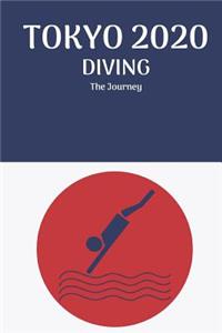 TOKYO 2020 DIVING The Journey
