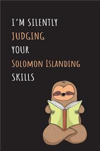 I'm Silently Judging Your Solomon Islanding Skills