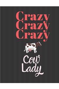 Crazy Cow Lady