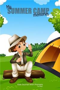 My SUMMER CAMP memories Kids Journal With Prompts for boys