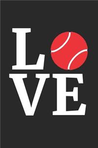 Valentine's Day Notebook - I Love Tennis Gift Valentine's Day for Tennis Lover - Valentine's Day Journal