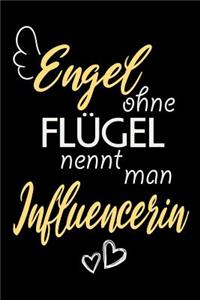 Engel Ohne Flügel Nennt Man Influencerin