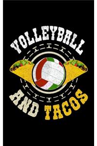 Volleyball And Tacos