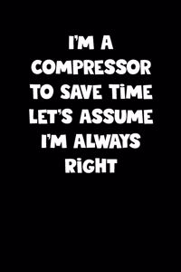 Compressor Notebook - Compressor Diary - Compressor Journal - Funny Gift for Compressor