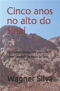 Cinco anos no alto do Sinai